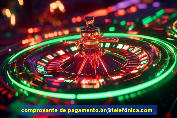 comprovante de pagamento.br@telefônica.com